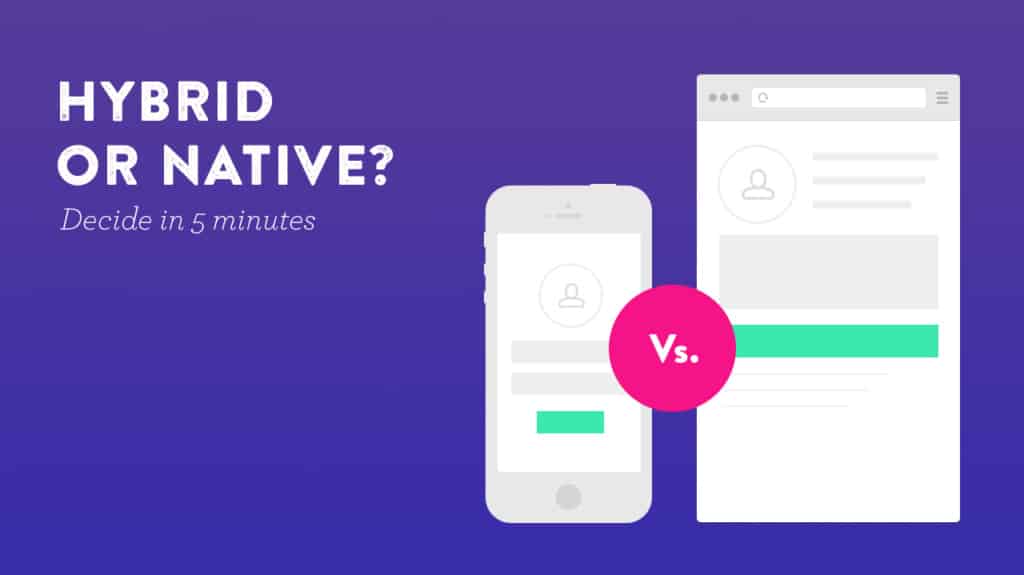 Hybrid vs Native Apps
